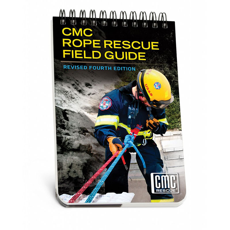 CMC Rope Rescue Field Guide, 5th Edition - Ferno Canada